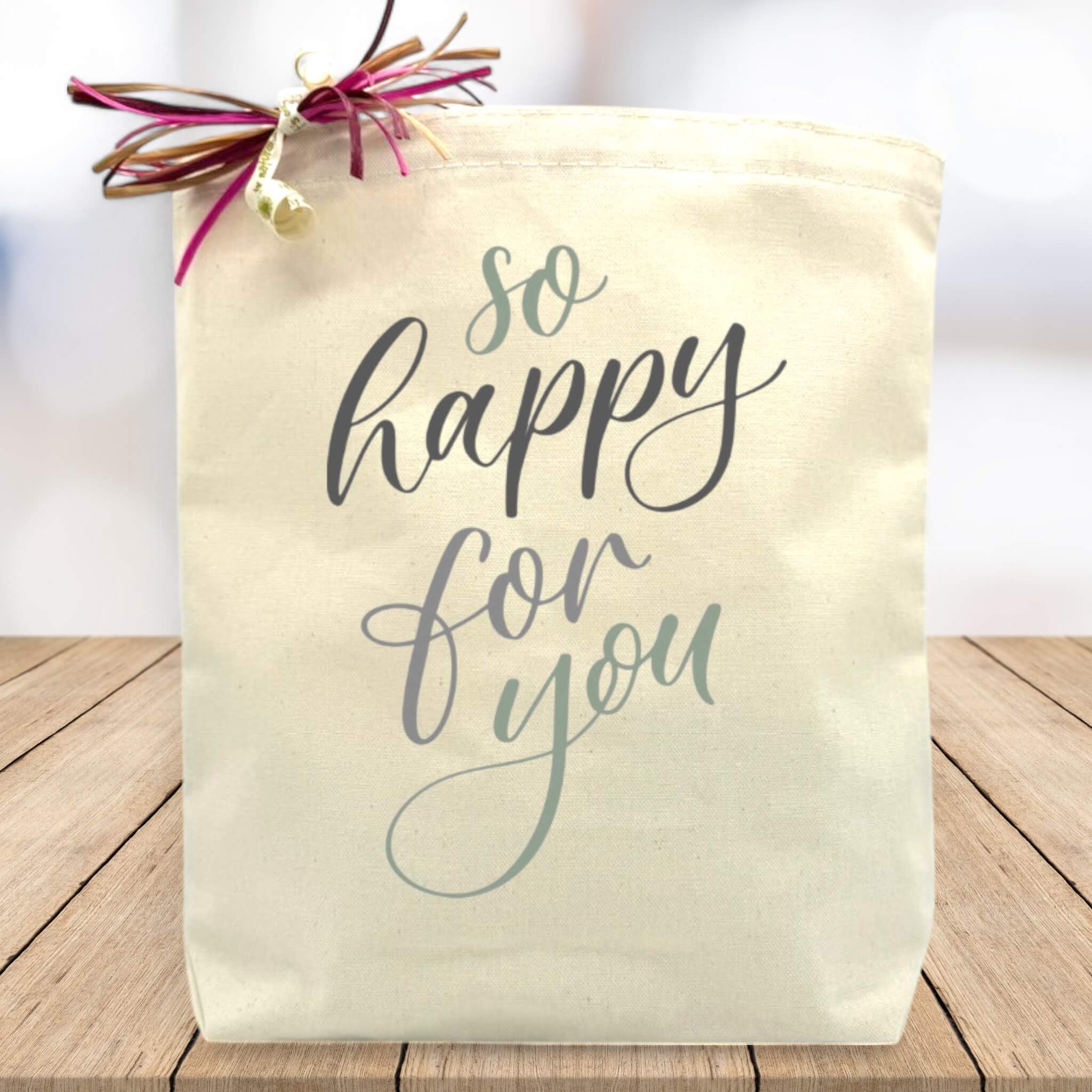 Create Your Own So Happy For You Gift Tote | It's Only Natural Gifts