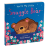 You're My Little Snuggle Bear Board Book