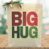 Big Hug Gift Tote Holiday Edition