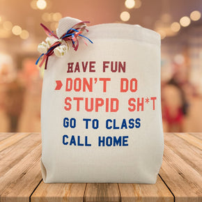 Create Your Own Don't Do Stupid Stuff Gift Tote