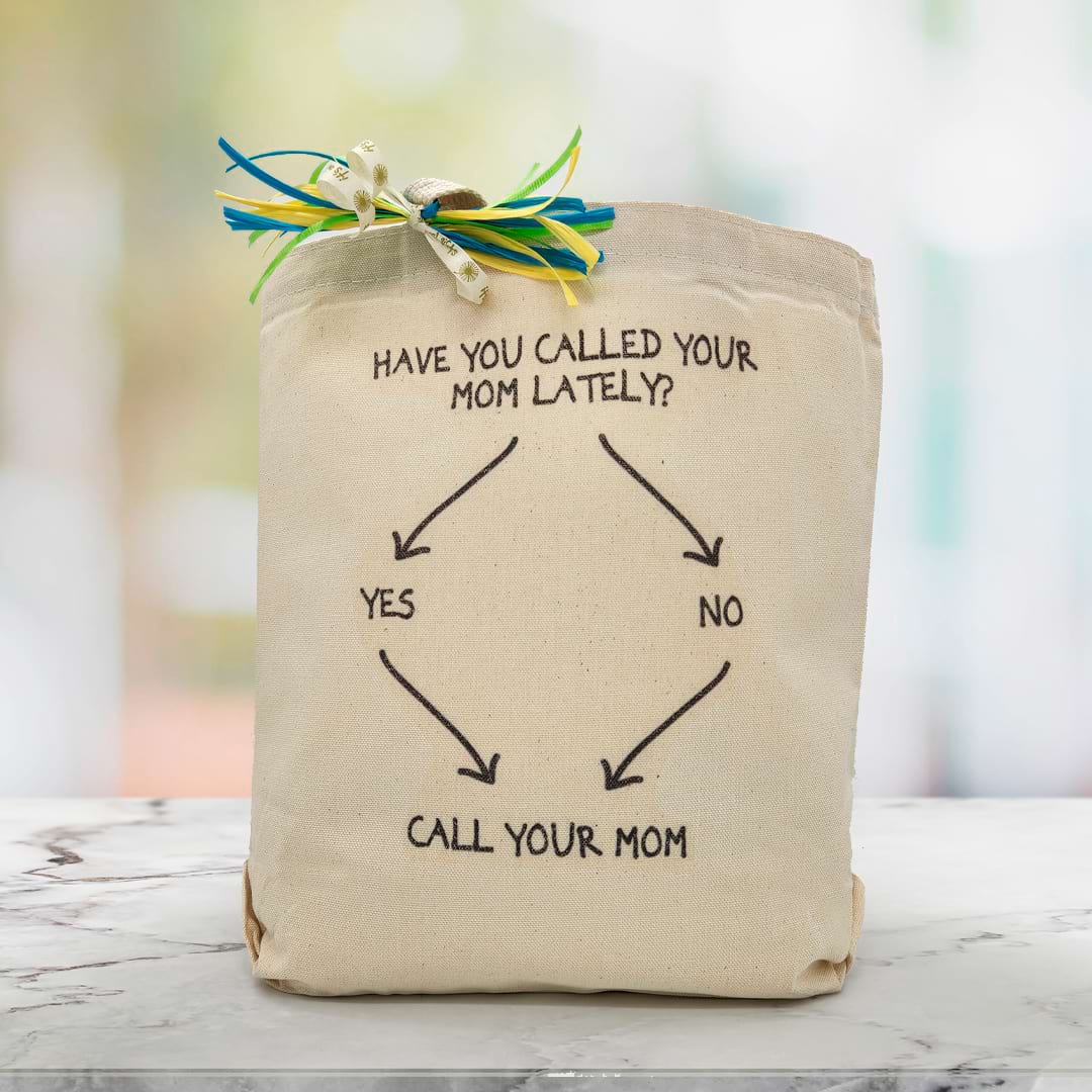 Have You Called Your Mom Gift Tote