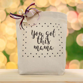 Create Your Own You Got This Mama Gift Tote