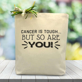 Create Your Own Cancer Is Tough But So Are You Gift Tote