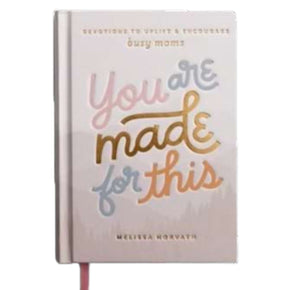 You are Made for This Devotion Book for Moms