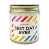 best day ever candle