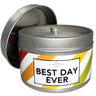 Saige Manor Best Day Ever Tin Candle