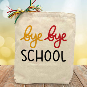 Create Your Own Bye Bye School Graduation Gift Tote