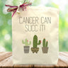 Cancer Can Succ It Gift Tote