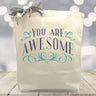You Are Awesome Gift Tote