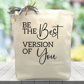 Create Your Own Be The Best Version Of You Gift Tote