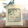 This Too Shall Pass Gift Tote