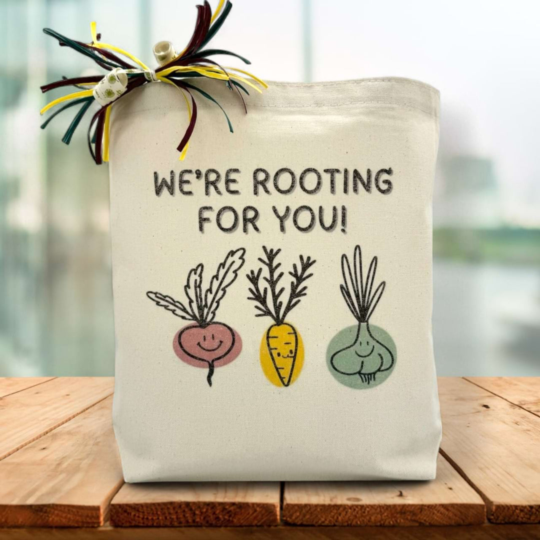 We're Rooting For You Gift Tote