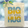 Big Get Well Hug Gift Tote