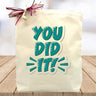 You Did It! Gift Tote