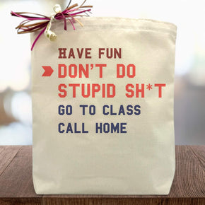 Create Your Own Don't Do Stupid Stuff Gift Tote